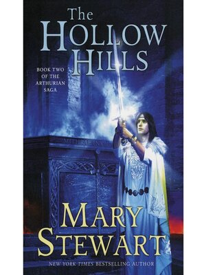 cover image of The Hollow Hills (The Arthurian Saga, Book 2)